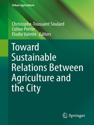 cover image of Toward Sustainable Relations Between Agriculture and the City